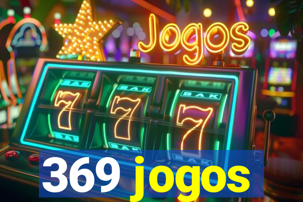 369 jogos